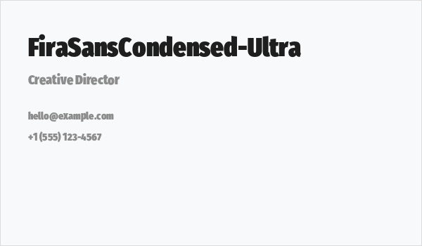 FiraSansCondensed-Ultra Business Card