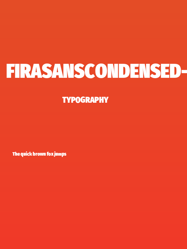 FiraSansCondensed-Ultra Poster