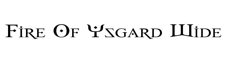 Fire Of Ysgard Wide Font