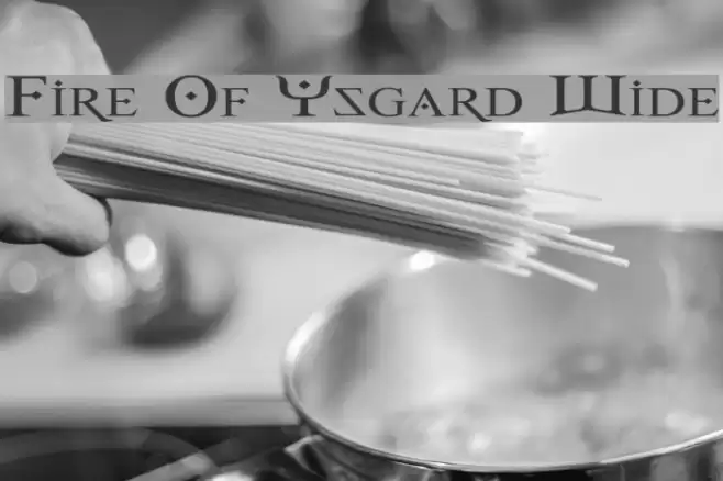 Fire Of Ysgard Wide Font examples