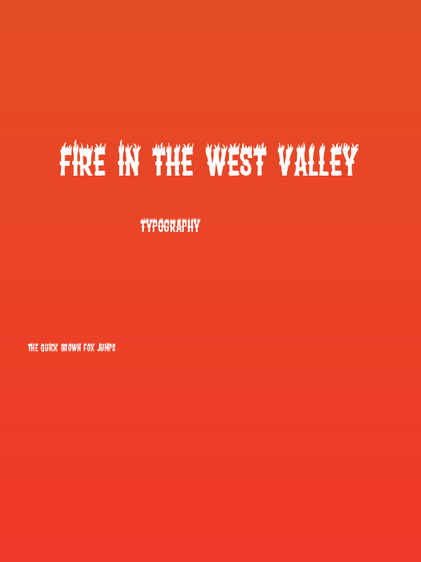 Fire in the West Valley Poster