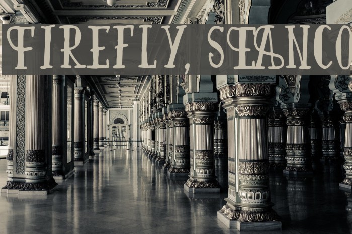 Firefly, SEANCo Font examples