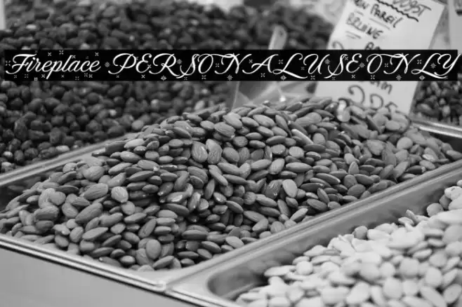 Fireplace PERSONAL USE ONLY Font examples