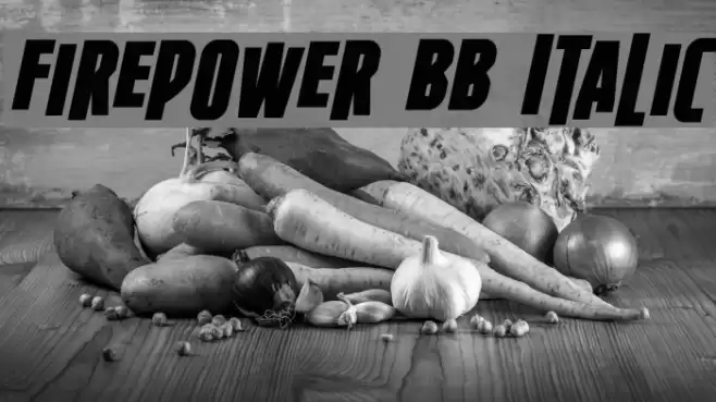 Firepower BB Italic Font examples