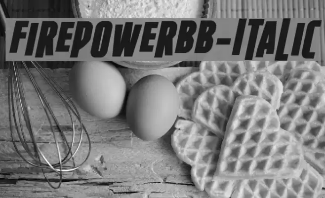 FirepowerBB-Italic Font examples