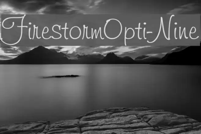 FirestormOpti-Nine Font examples