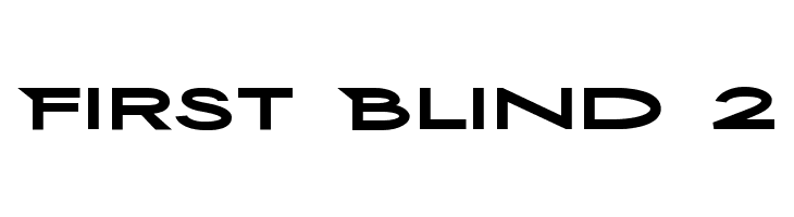 First Blind 2  免费字体下载