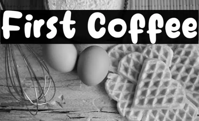 First Coffee Font examples