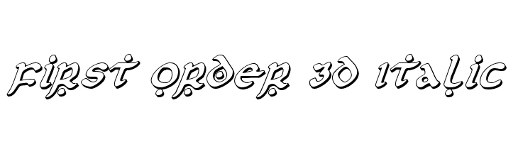 First Order 3D Italic  नि: शुल्क फ़ॉन्ट्स डाउनलोड