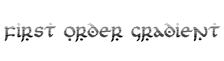 First Order Gradient  font caratteri gratis