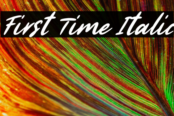 First Time Italic Example 1