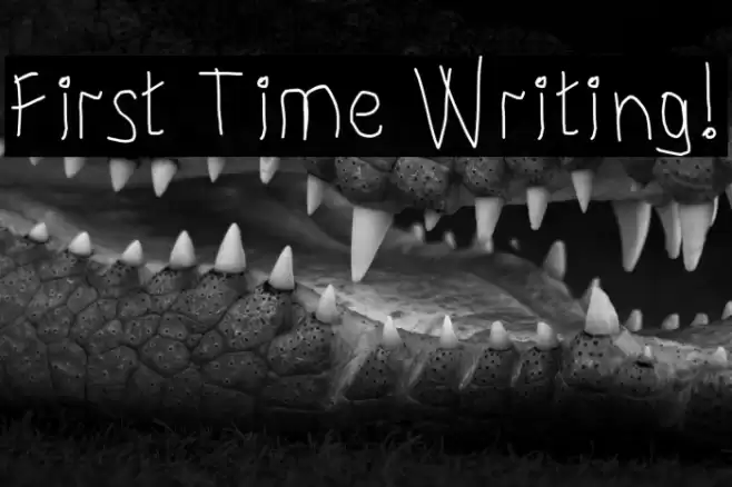 First Time Writing! Font examples