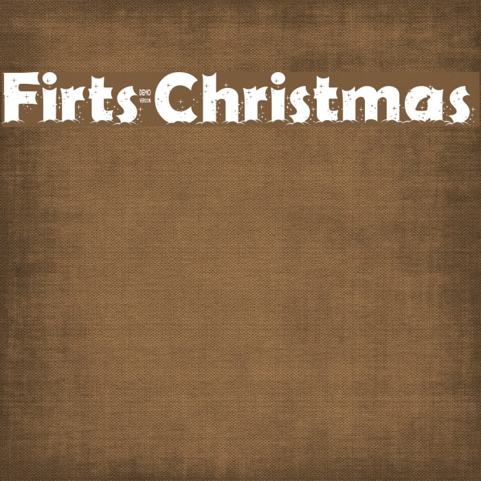 Firts Christmas Font examples