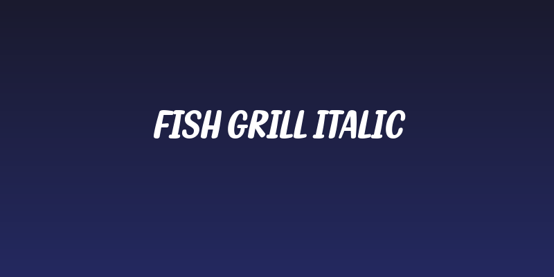 Fish Grill Italic Social Header