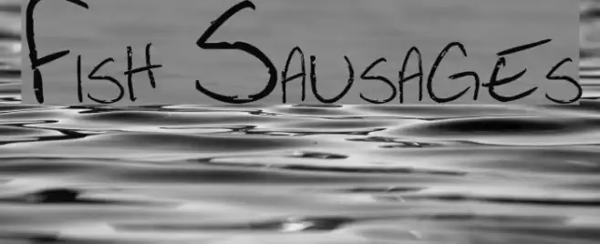 Fish Sausages خط examples