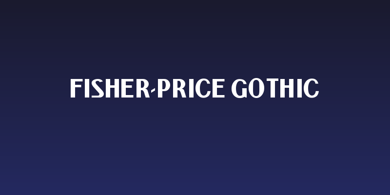 Fisher-Price Gothic Social Header