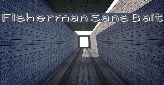 Fisherman Sans Bait Font examples