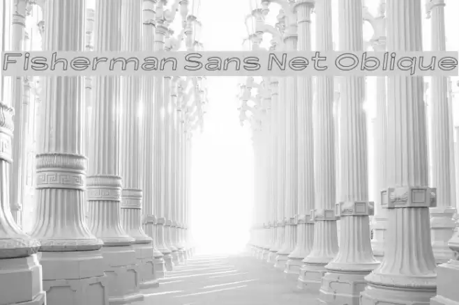 Fisherman Sans Net Oblique Font examples