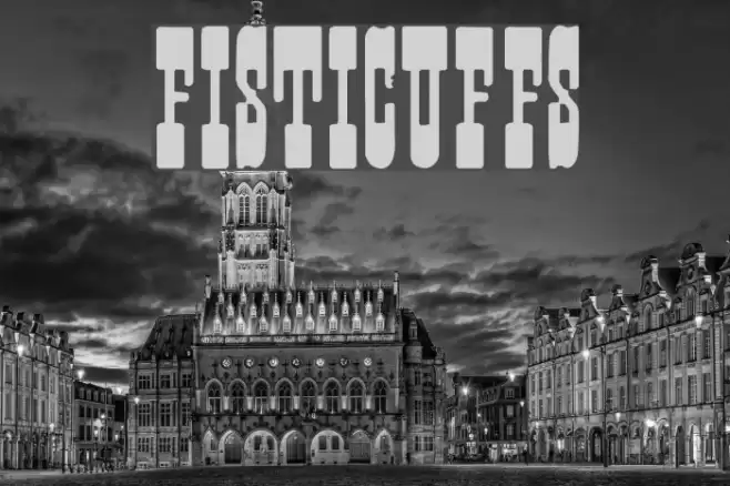 Fisticuffs Fonte examples