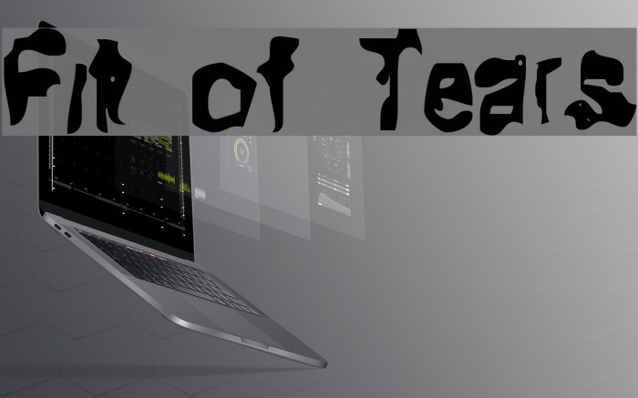 Fit of Tears Font examples