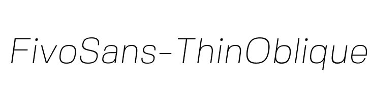 FivoSans-ThinOblique Font