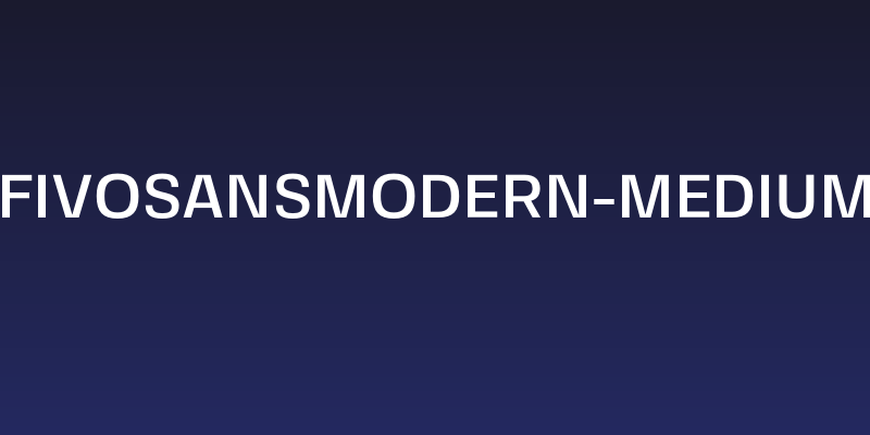 FivoSansModern-Medium Social Header