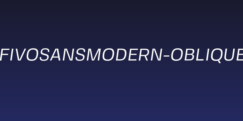 FivoSansModern-Oblique Social Header