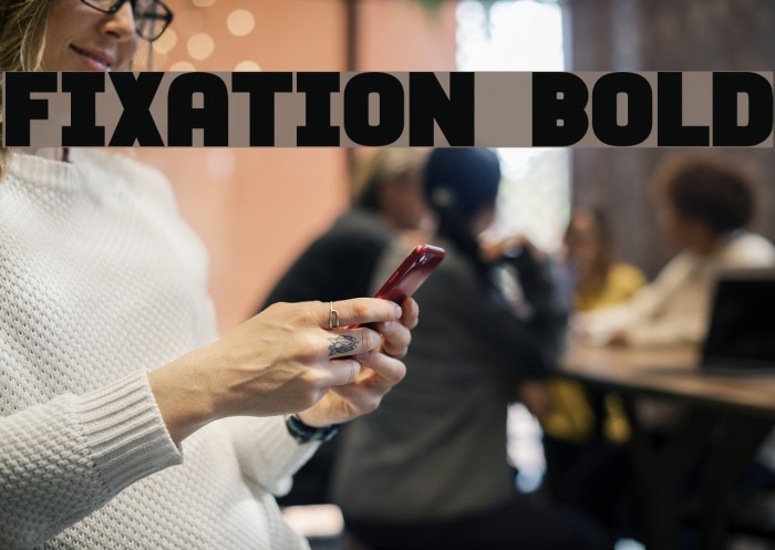 Fixation Bold Font examples