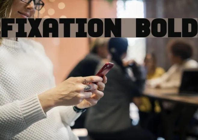 Fixation Bold Example 1