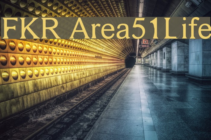 FKR Area51Life Schriftart examples