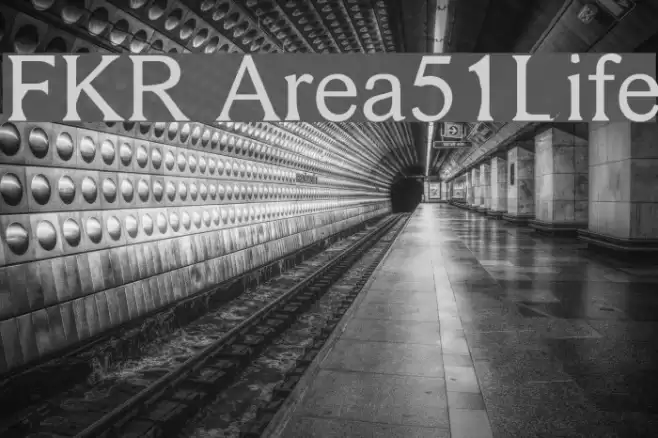 FKR Area51Life Schriftart examples