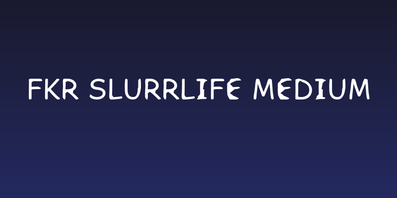FKR SlurrLife Medium Social Header