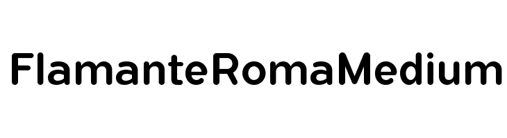 FlamanteRomaMedium Font