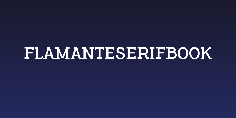 FlamanteSerifBook Social Header