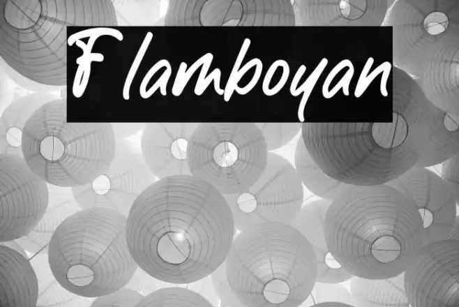 Flamboyan Шрифта examples