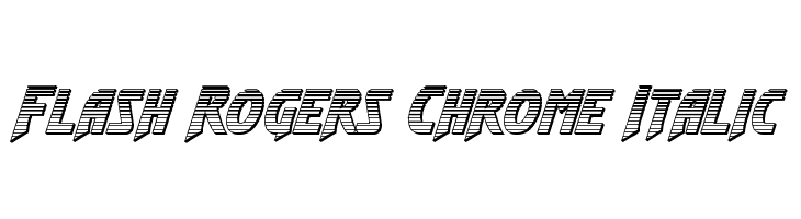 Flash Rogers Chrome Italic  フリーフォントのダウンロード