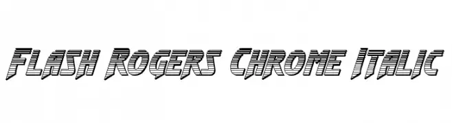 Flash Rogers Chrome Italic  フリーフォントのダウンロード
