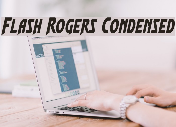 Flash Rogers Condensed Font examples