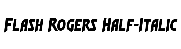 Flash Rogers Half-Italic  Fuentes Gratis Descargar