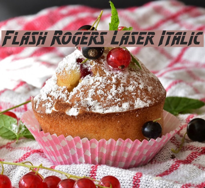 Flash Rogers Laser Italic Example 1