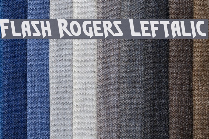 Flash Rogers Leftalic Font examples