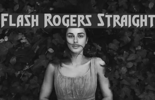 Flash Rogers Straight Fonte examples