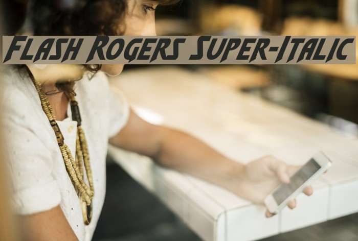 Flash Rogers Super-Italic Font examples