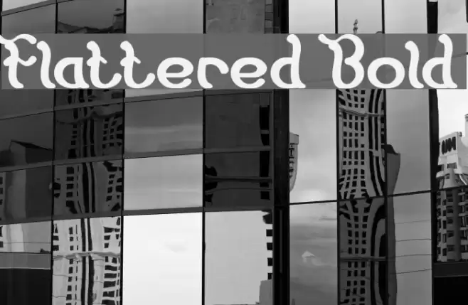 Flattered Bold Font examples