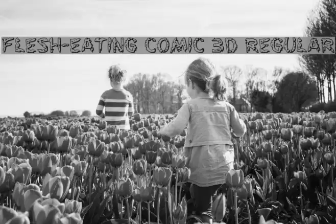 Flesh-Eating Comic 3D Regular Font examples