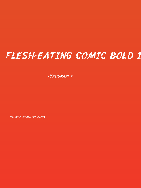 Flesh-Eating Comic Bold Italic Poster