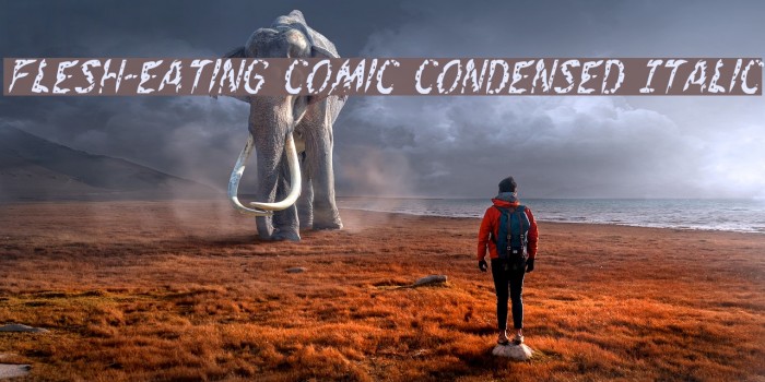 Flesh-Eating Comic Condensed Italic Font examples