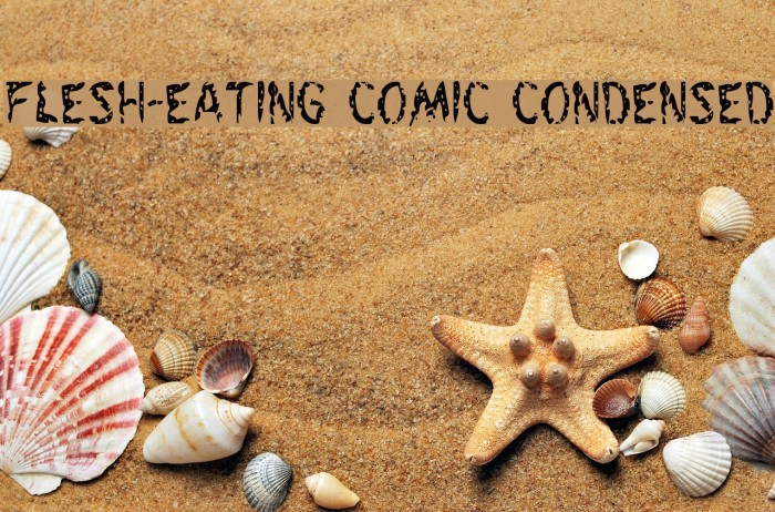Flesh-Eating Comic Condensed Font examples