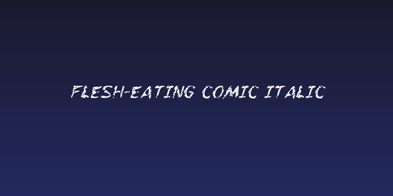 Flesh-Eating Comic Italic Social Header