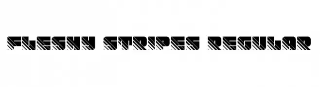 Fleshy Stripes Regular  Frei Schriftart Herunterladen